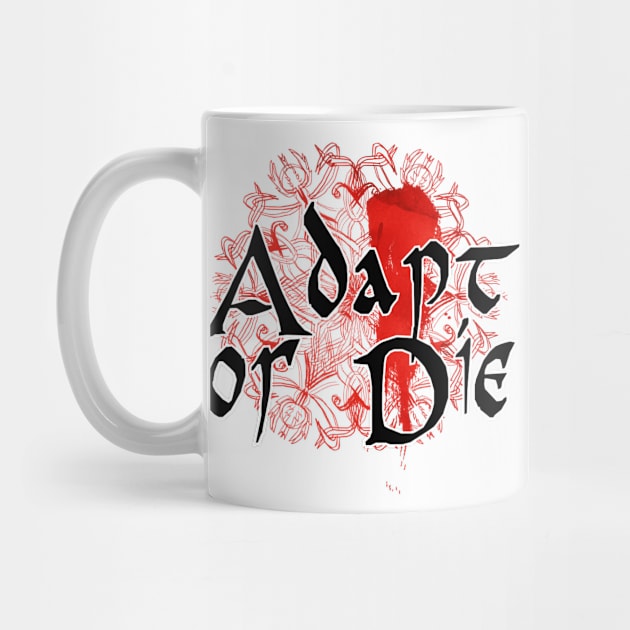 Adapt or Die by trubble